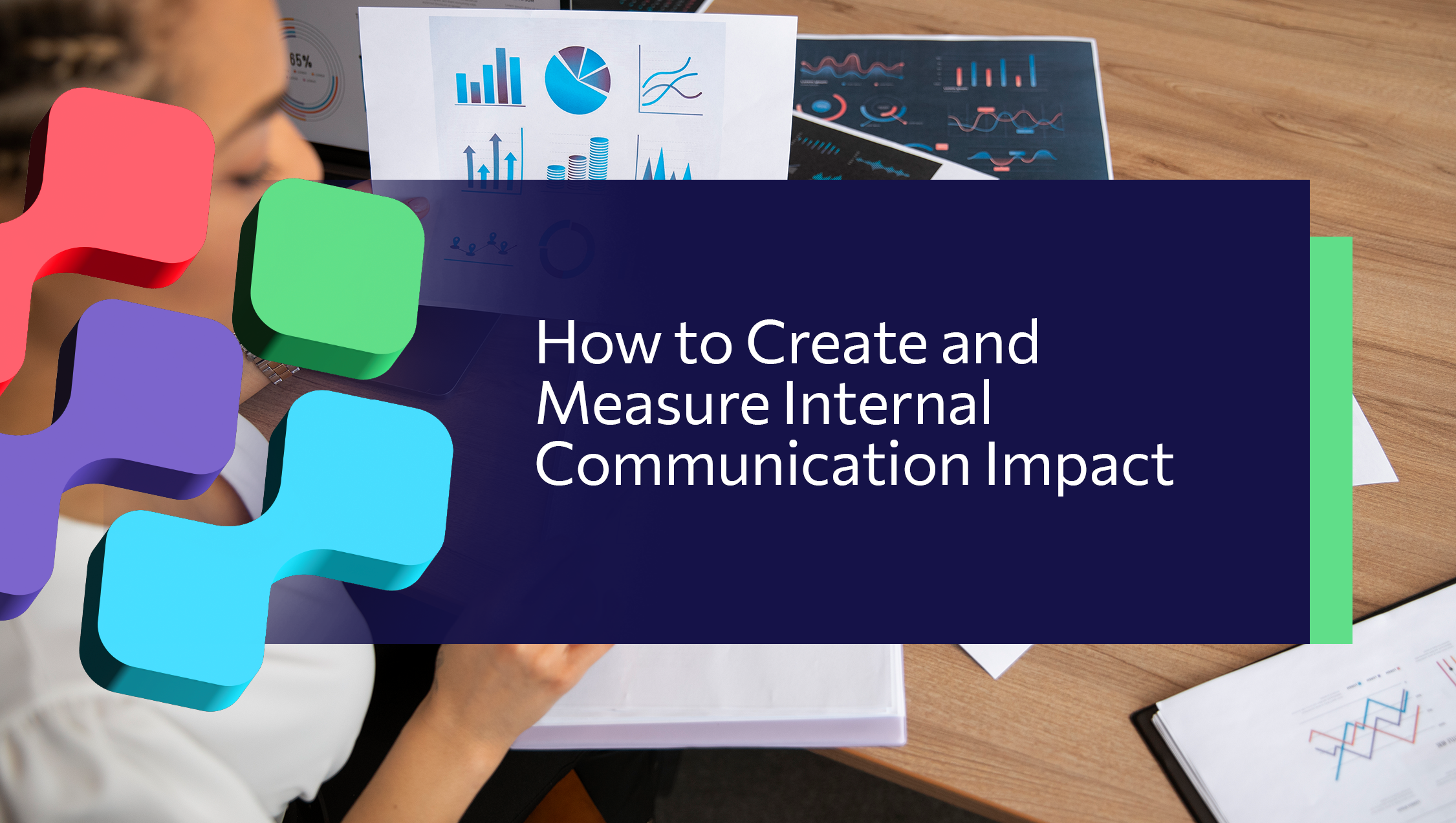 How to Create and Measure Internal Communication Impact