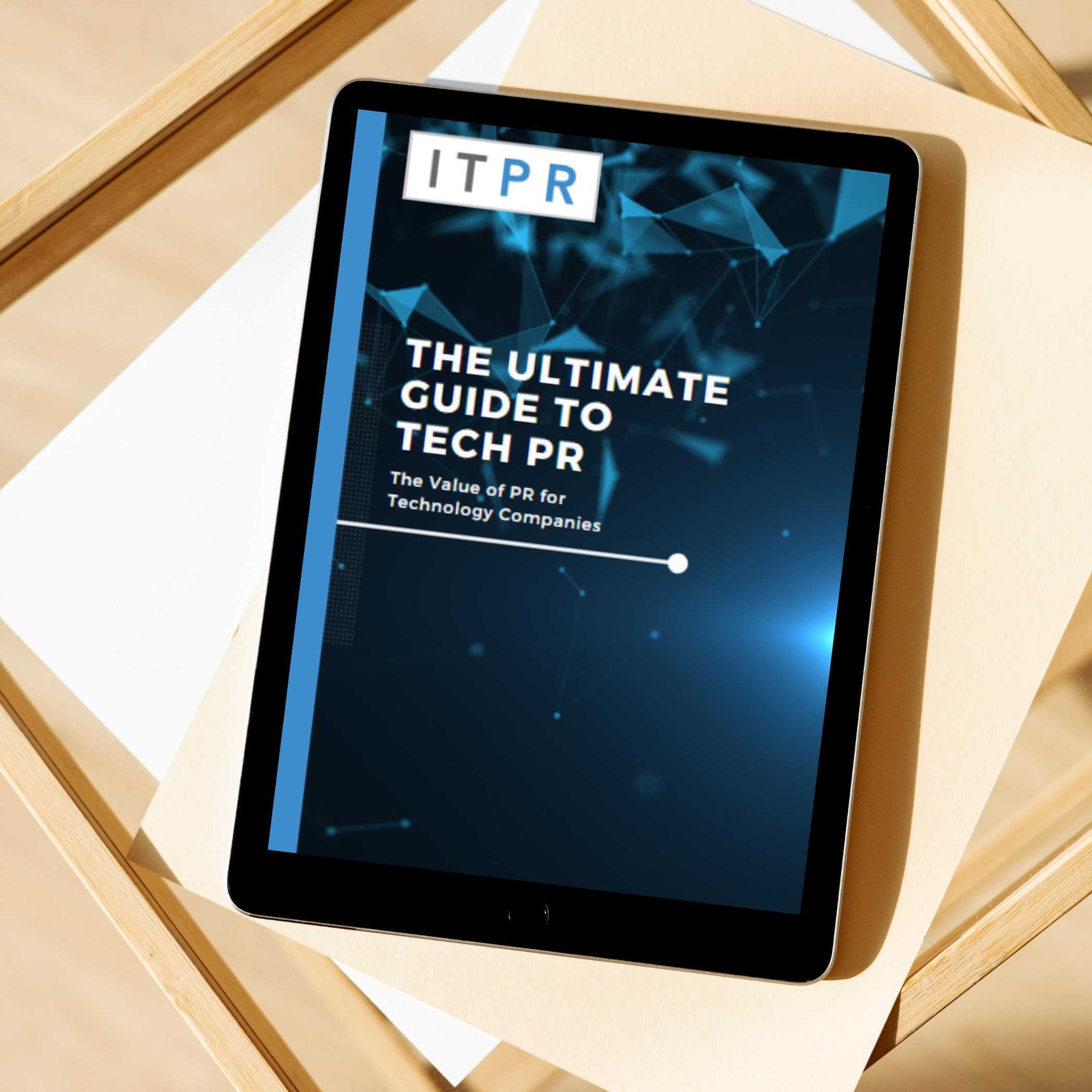The Ultimate Guide to Tech PR iPad mockup